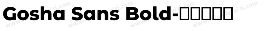 Gosha Sans Bold字体转换